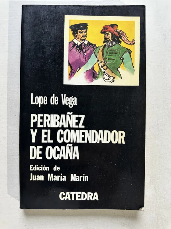 Peribañez y el comendador de Ocaña - Vega Lope de (4U3)
