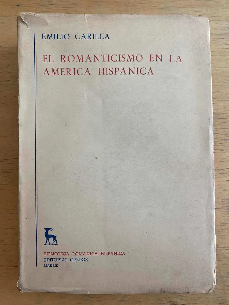 El Romanticismo En La America Hispanica- Carilla, E. (g7)