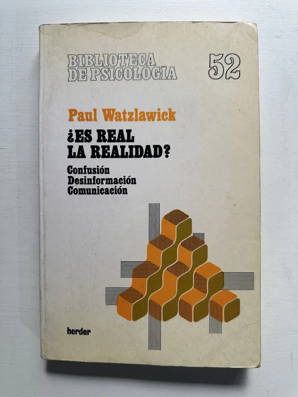 Es real la realidad? - Watzlawick Paul (4G7)