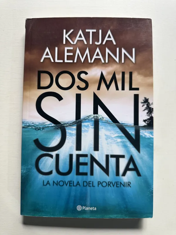 Dos mil sin cuenta - Alemann Katja (4G7)