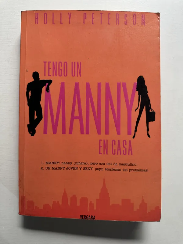Tapa de Tengo un Manny en casa - Peterson Holly (4G7)