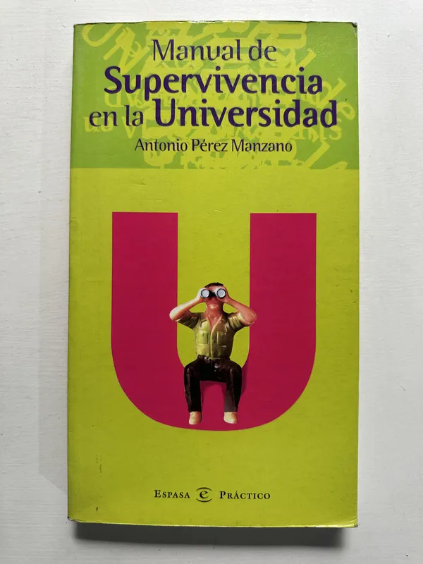 Tapa de Manual de supervivencia en la - Perez Manzano (4G7)