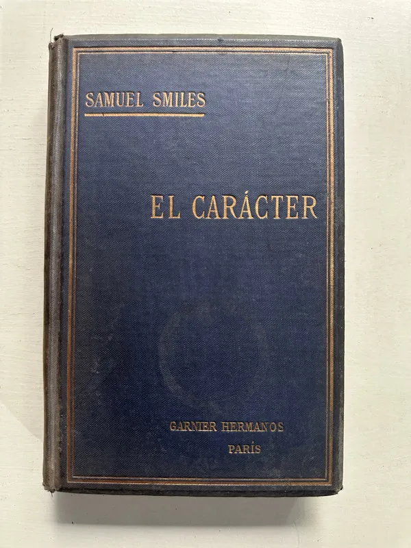 El caracter - Smiles Samuel (4G7)