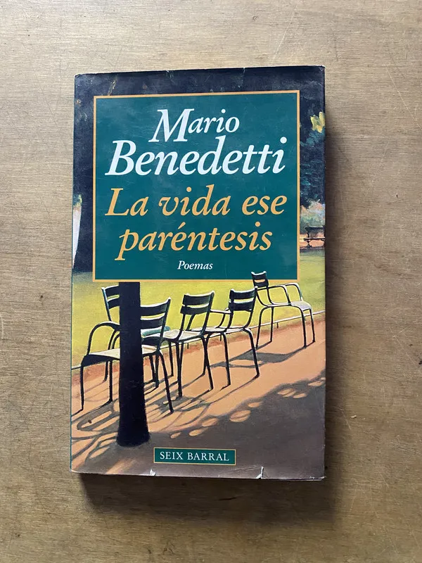 La vida ese parentesis - Benedetti Mario (3z1)