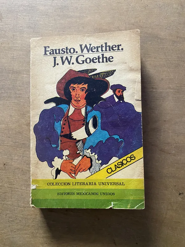 Fausto. Werther. - Goethe J. W. (3z1)