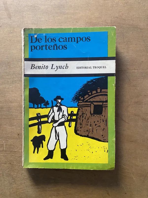 De los campos porteños - Lynch Benito (3z1)