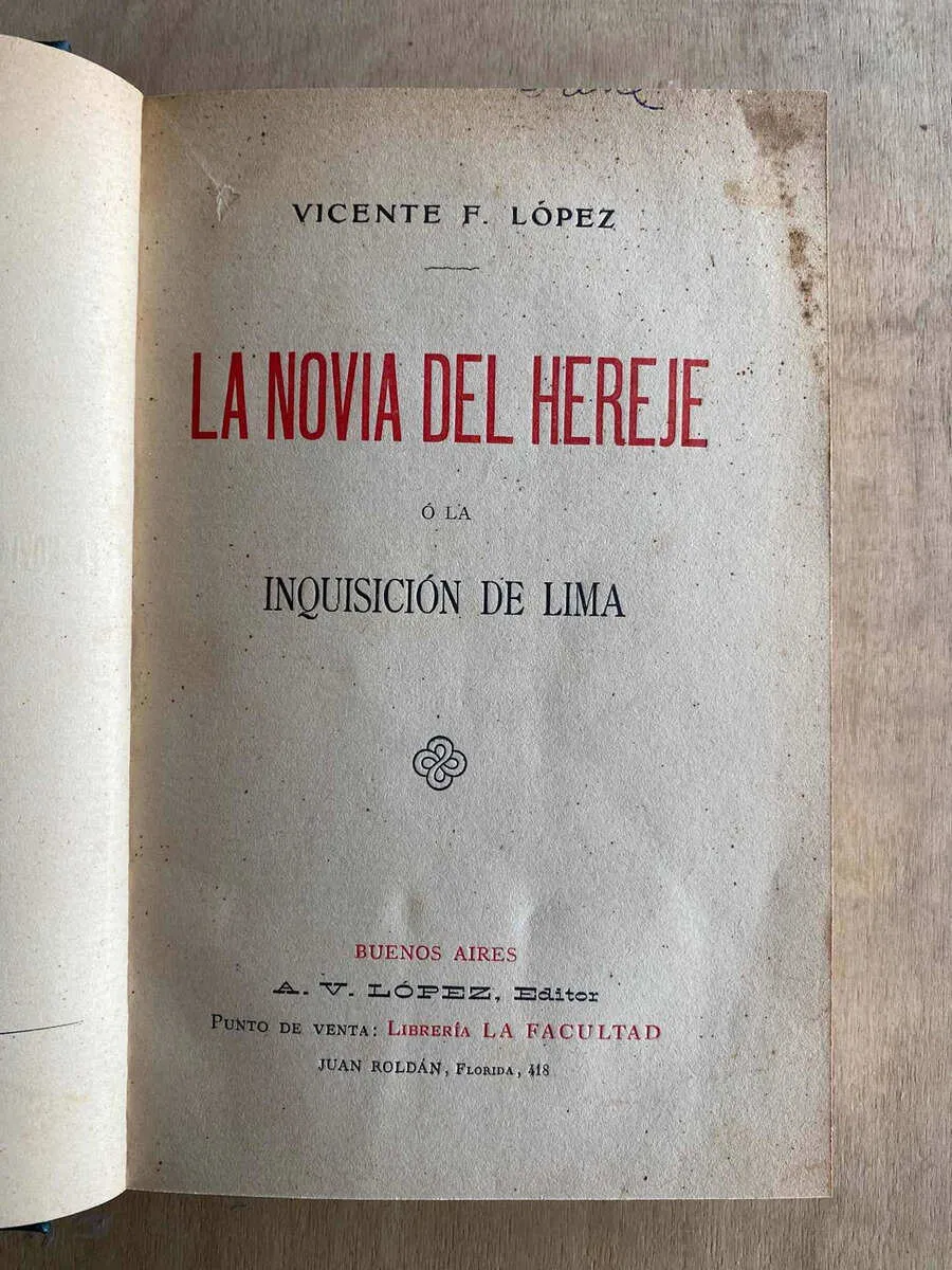 La Novia Del Hereje O La Inquisicion De Lima - Lopez (a5)