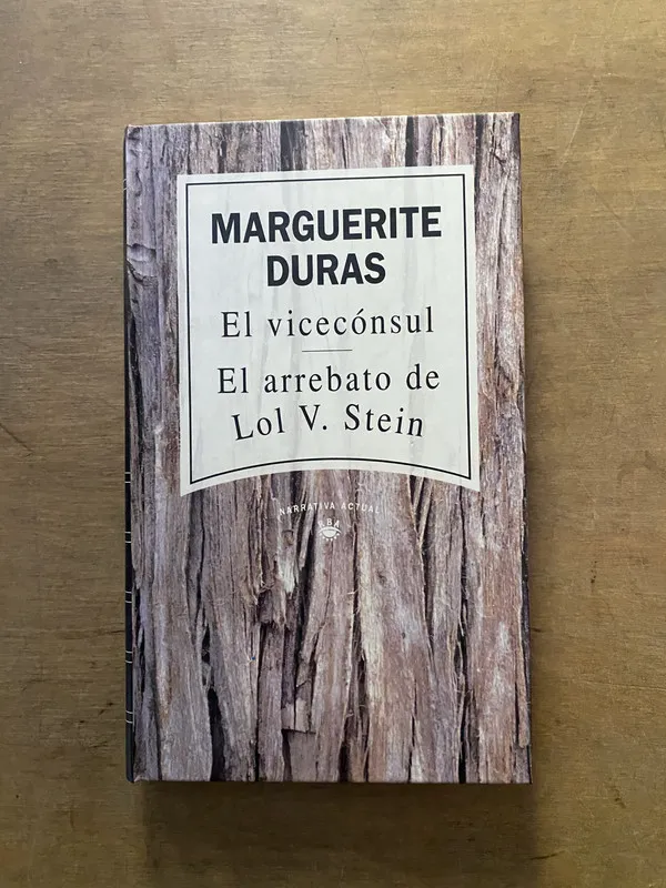 El viceconsul / El arrebato de Lol V. Stein - Duras (3y4)