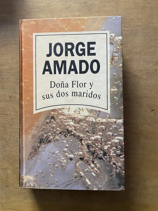 Doña Flor y sus dos maridos - Amado Jorge (3y3)