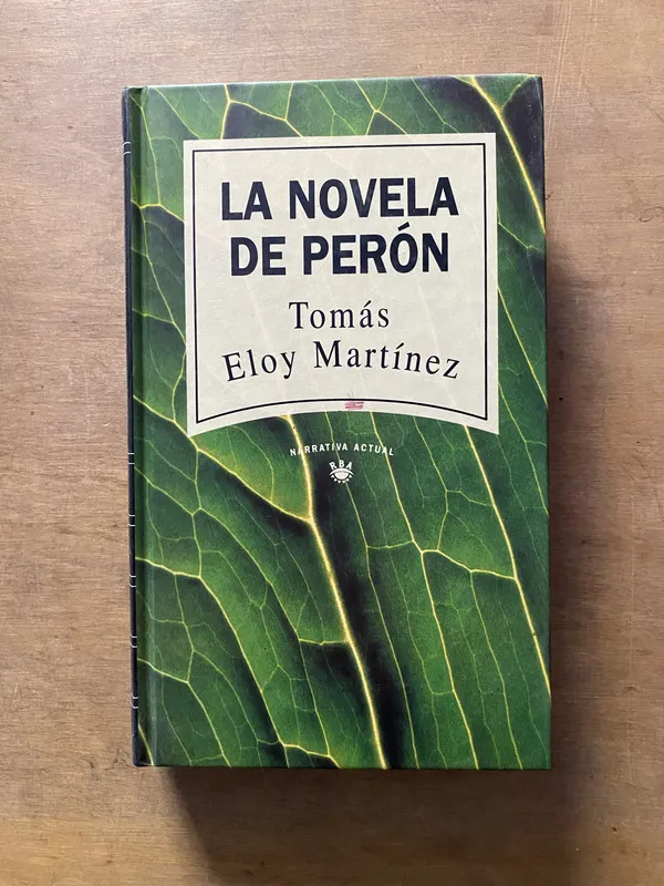 La novela de Peron - Martinez Tomas Eloy (3y3)