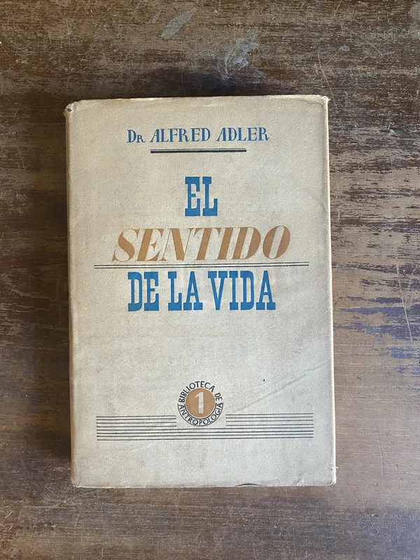 El sentido de la vida - Adler Alfred (4p4)