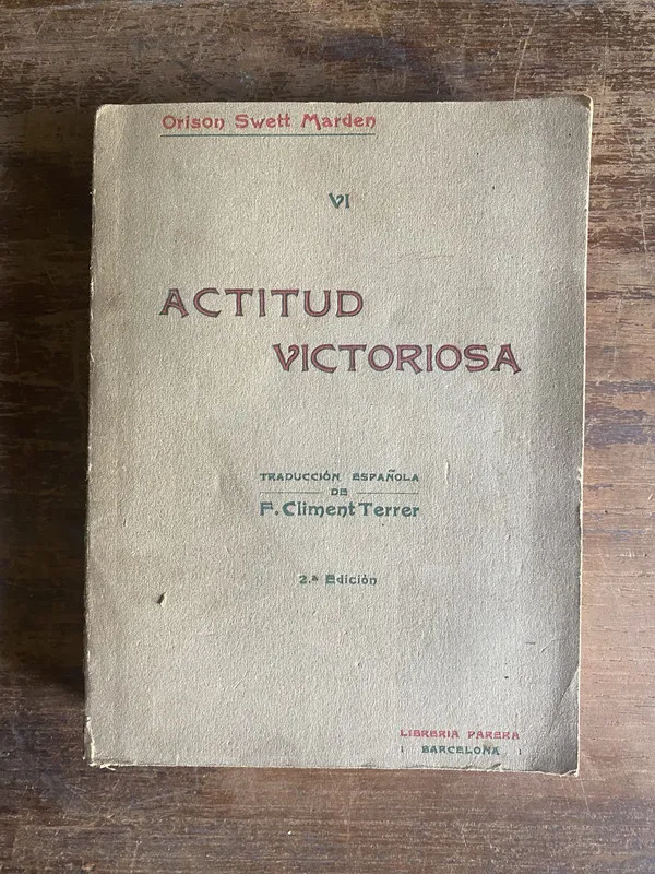 Actitud Victoriosa - Marden Orison Swett (4p4)
