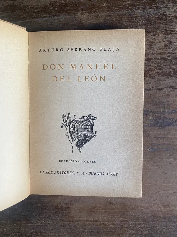 Don Manuel del Leon - Serrano Plaja Arturo (4p4)