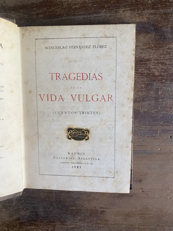 Tragedias de la Vida Vulgar - Fernandez Florez (4p3)