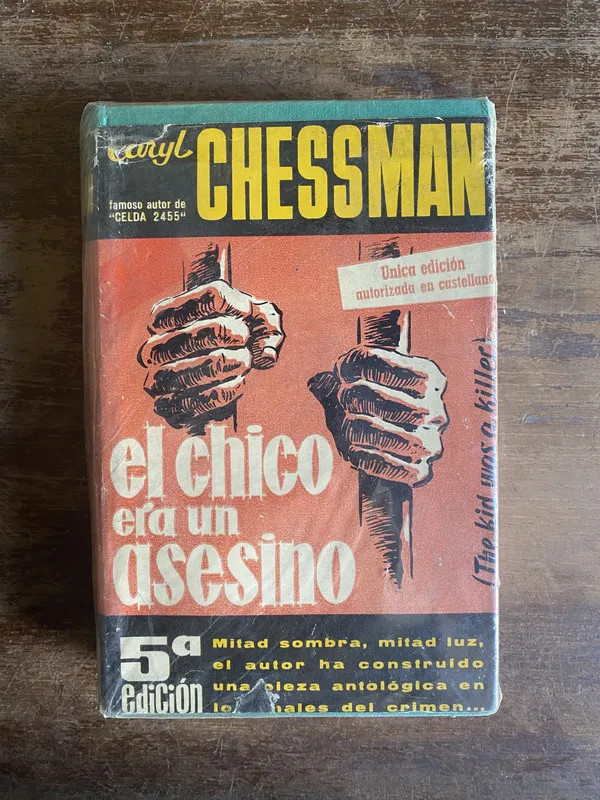 Tapa de El chico era un asesino - Chessman Caryl (4p3)