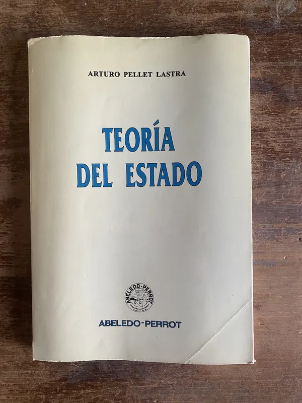 Teoria del Estado - Pellet Lastra Arturo (4p3)