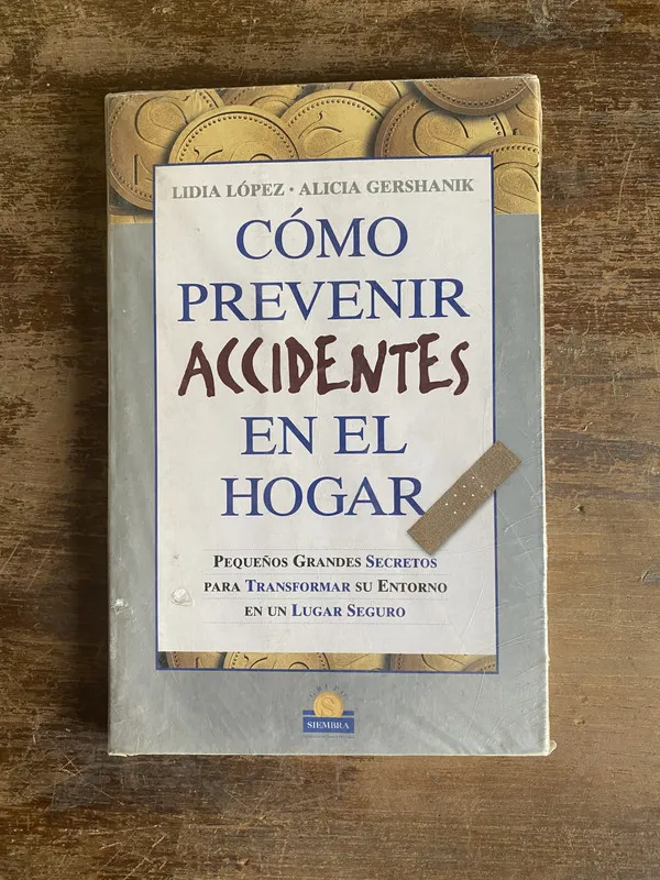 Tapa de Como prevenir accidentes en el hogar - Lopez (4p3)