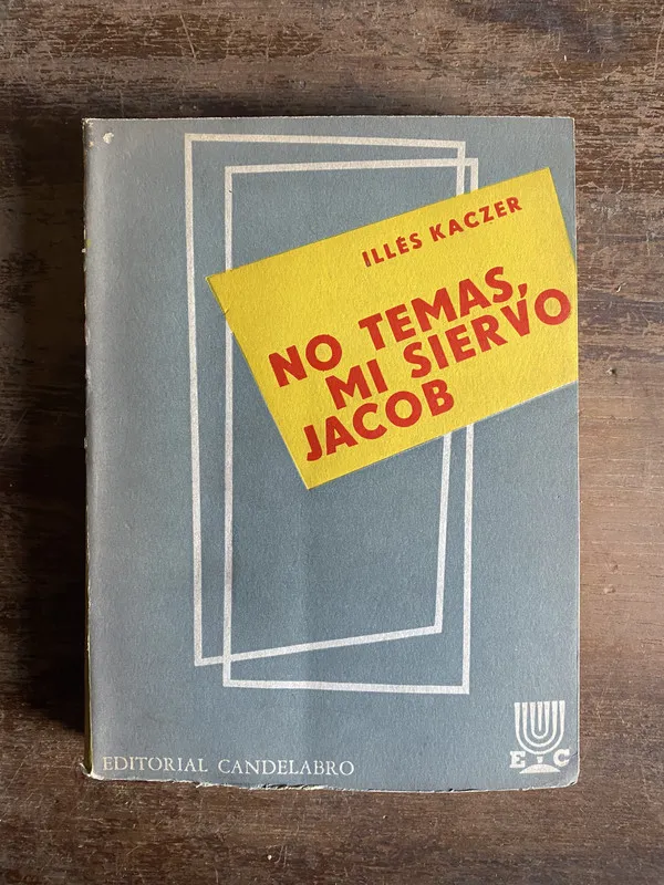 Tapa de No temas mi siervo Jacob - Kaczer Illes (4p2)