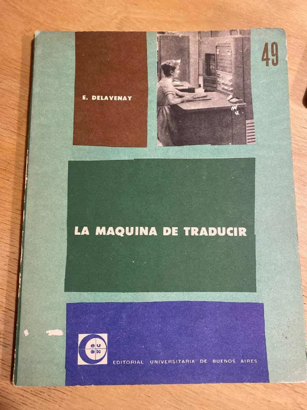 Tapa de La Maquina De Traducir - Delavenay, E. (S1)