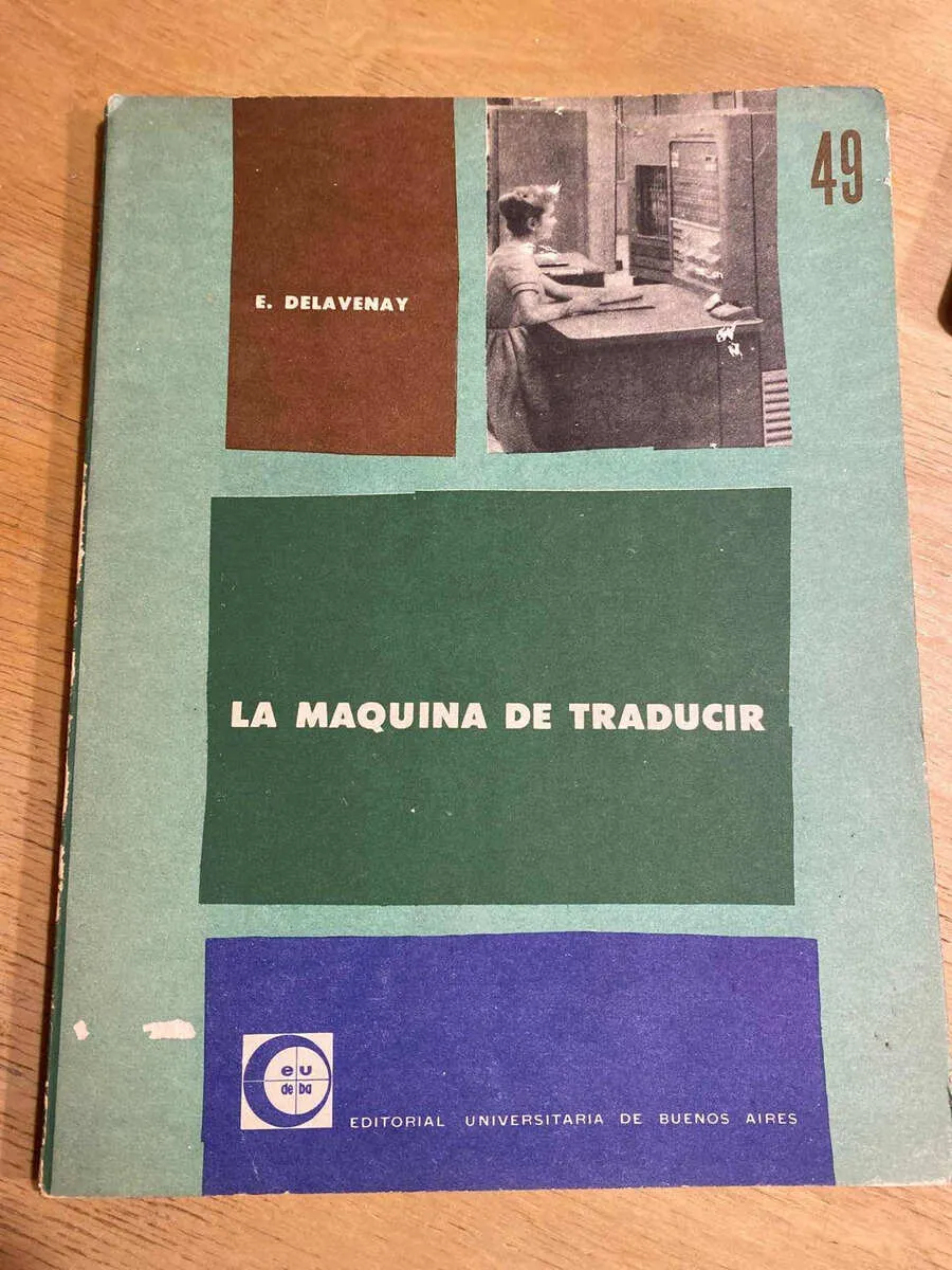 La Maquina De Traducir - Delavenay, E. (S1)
