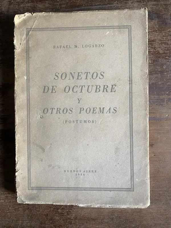 Sonetos de Octubre y Otros Poemas - Logarzo Rafael N. (4p2)