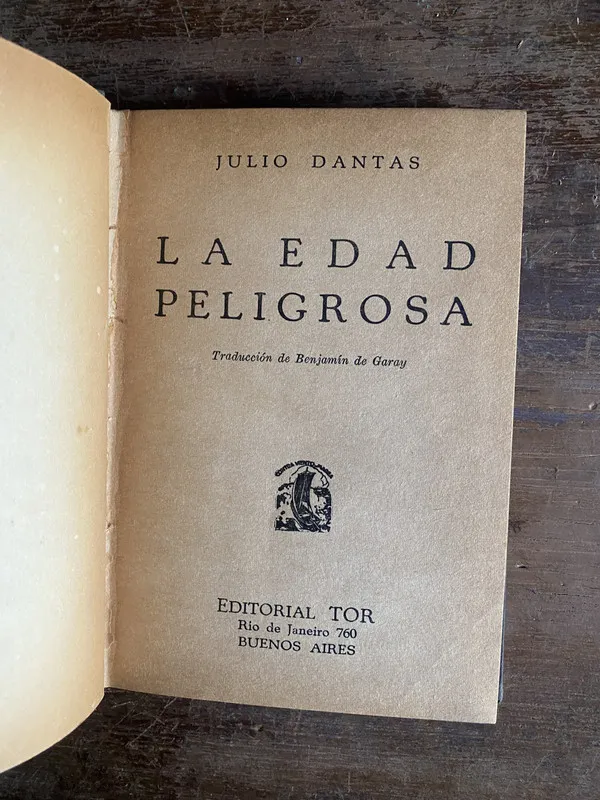 La edad peligrosa - Dantas Julio (4p2)