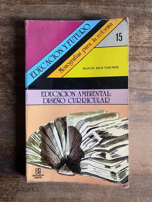 Educacion Ambiental: Diseño Curricular - Rico Vercher (4p2)