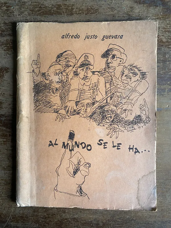 Al mundo se le ha... - Guevara Alfredo Justo (4p2)