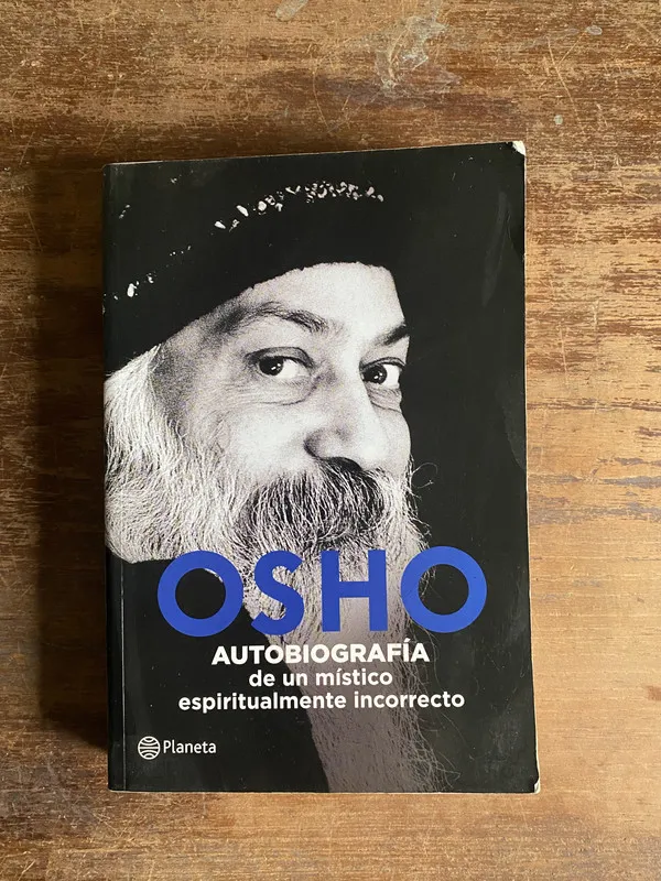 Autobiografia de un mistico espiritualmente - Osho (4p1)