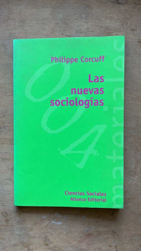 Las Nuevas Sociologias - Corcuff, Philippe (x4)