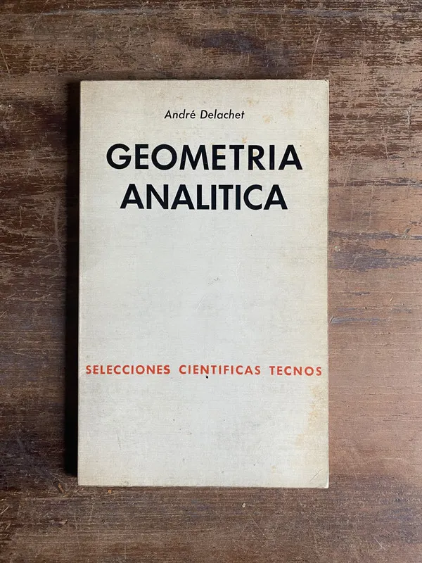 Geometria Analitica - Delachet Andre (4p1)