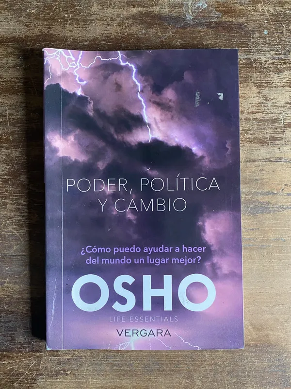 Poder Politica y Cambio - Osho (4p1)
