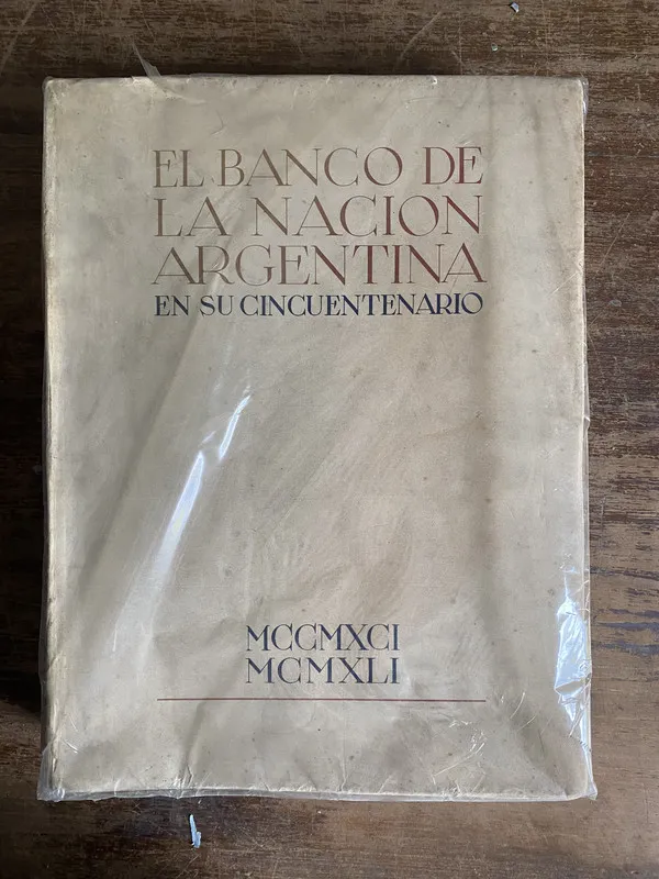 El Banco de la Nacion Argentina en su Cincuentenario - (4q7