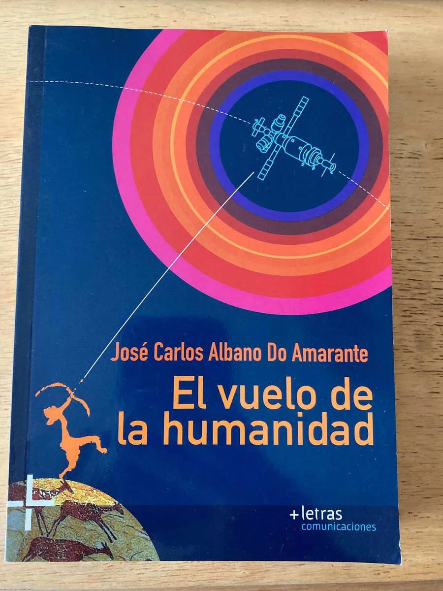 El Vuelo De La Humanidad - Albano Do Amarante (o3)