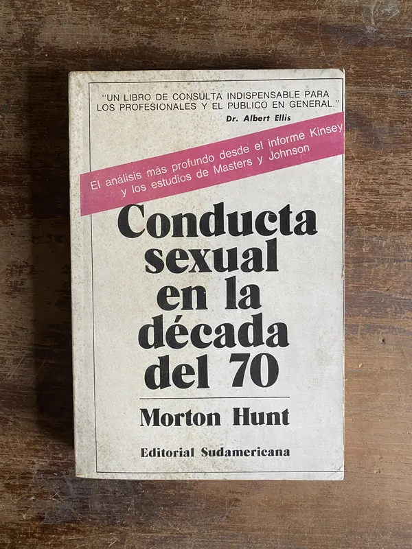 Conducta sexual en la decada del 70 - Hunt Morton (4q6)