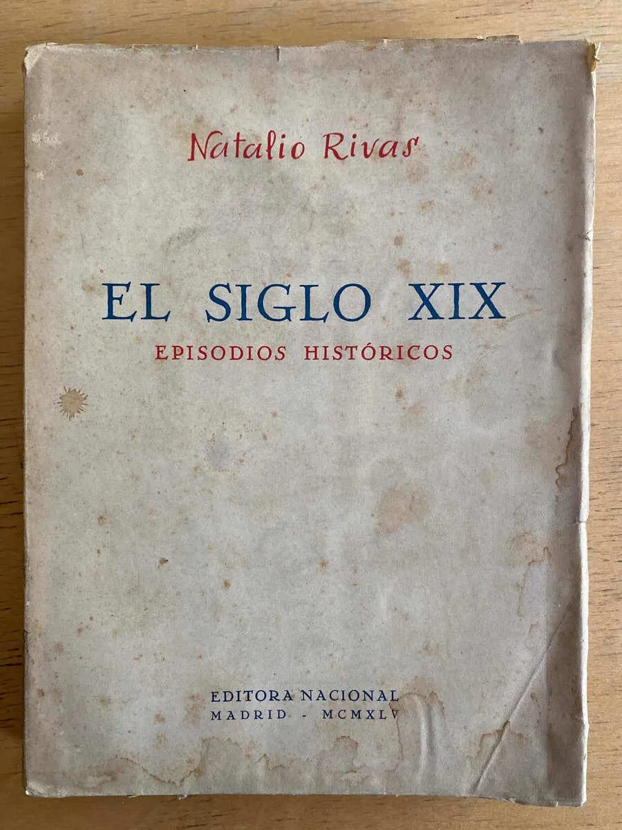 El Siglo Xix Episodios Historicos - Rivas, Natalio (e4)