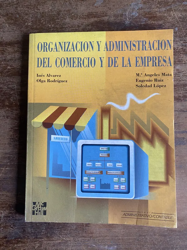 Organizacion y Administracion del Comercio y - Alvarez (4q6