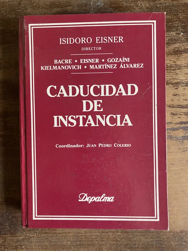 Caducidad de Instancia - Eisner Isidoro (Director) (4q5)