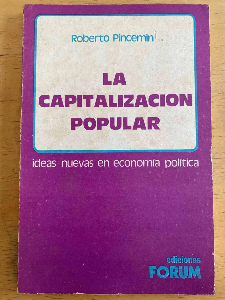 La Capitalizacion Popular - Pincemin, Roberto (k2)