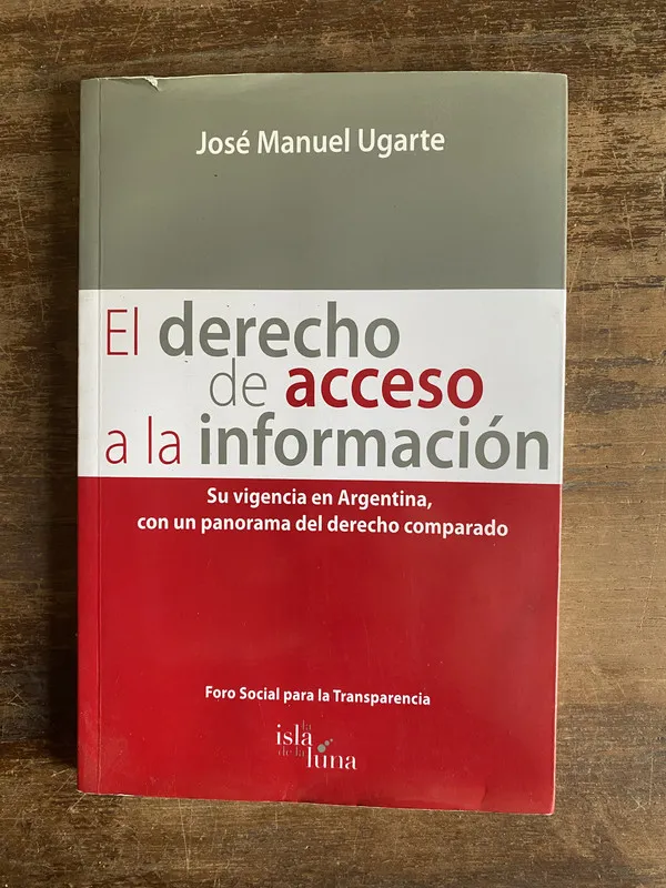 El derecho de acceso a la informacion - Ugarte (4q5)