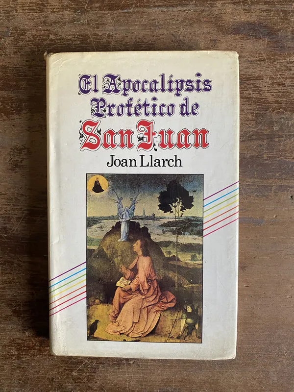 El Apocalipsis Profetico de San Juan - Llarch Joan (4q5)