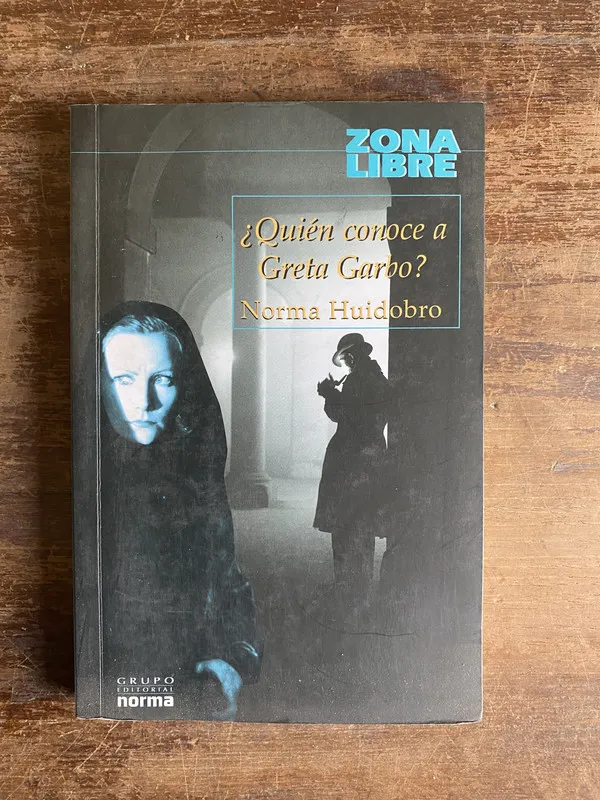 Tapa de Quien conoce a Greta Garbo? - Huidobro Norma (4q5)
