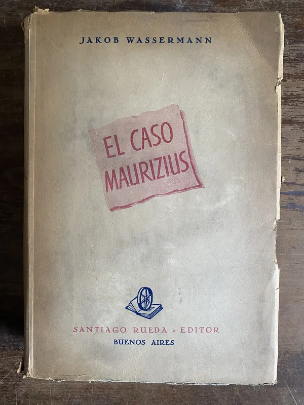 El caso Maurizius - Wassermann Jakob (4q5)