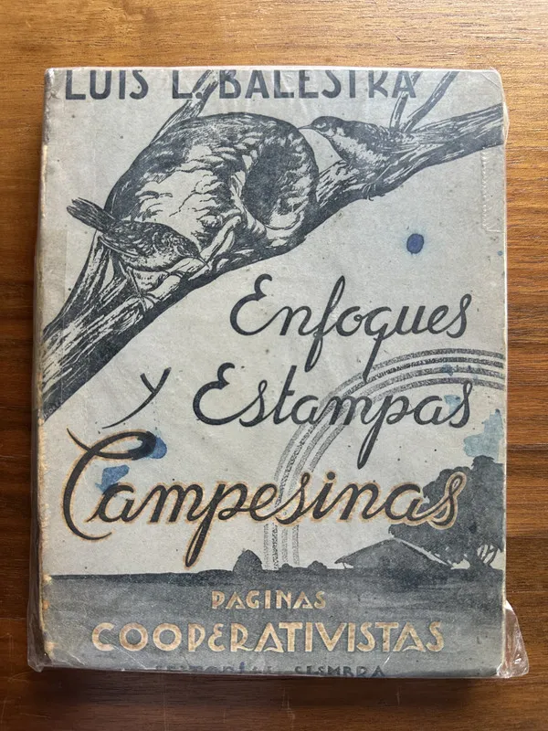 Enfoques y Estampas Campesinas - Balestra Luis L. (4u4)