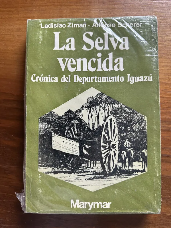 Tapa de La Selva vencida - Ziman Ladislao y Scherer Alfonso (4u4)