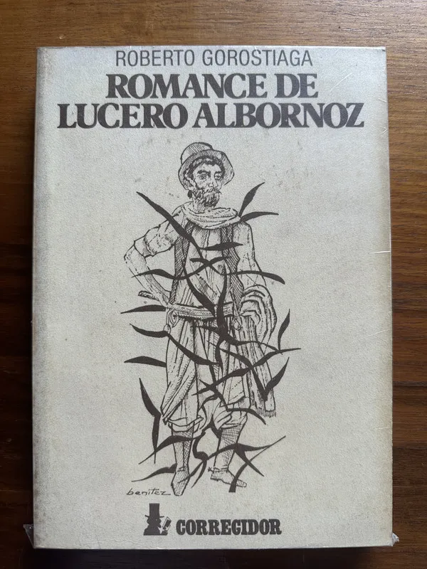 Romance de Lucero Albornoz - Gorostiaga Roberto (4u4)
