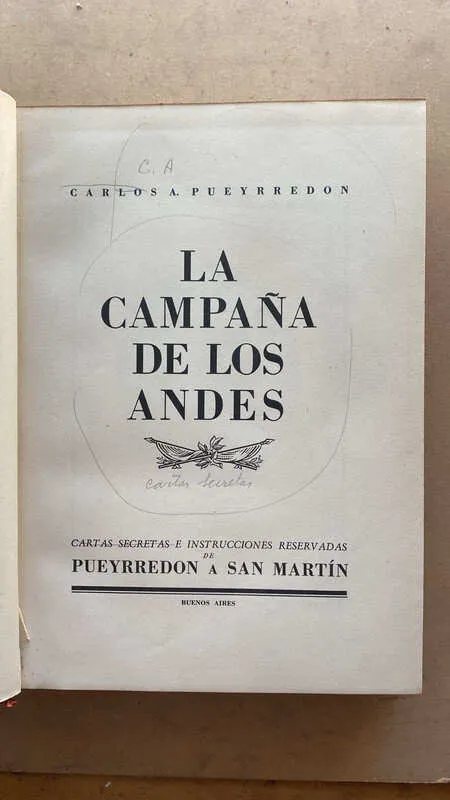 La Campaña De Los Andes - Pueyrredon, Carlos A. (f7)