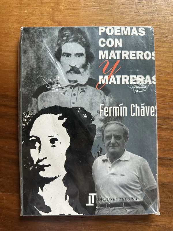 Poemas con matreros y matreras - Chavez Fermin (4u4)