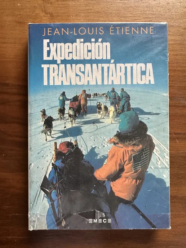 Expedicion Transantartica - etienne Jean-Louis (4u4)