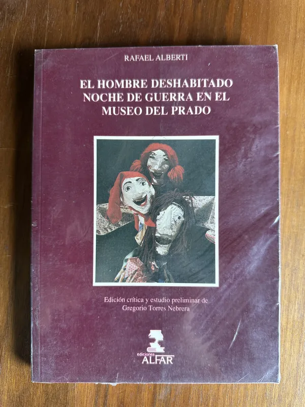 El hombre deshabitado / Noche de guerra en - Alberti (4u5)